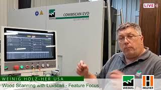 Weinig LuxScan Combiscan Evo with a Dimter OC450 Quantum