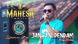 JANGAN DENDAM - GERRY MAHESA - MAHESA MUSIC - DHEHAN PRO AUDIO - BRAKAS BERSATU 2024