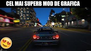 CEL MAI SUPERB MOD DE GRAFICA PENTRU FIVEM 