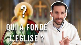 Qui est le fondateur de l'Église ?