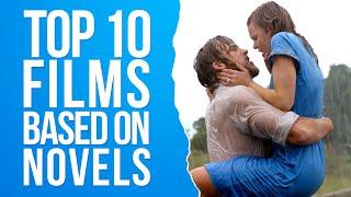 Top 10 Films Based On Novels