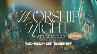 Worship Night at Lakewood