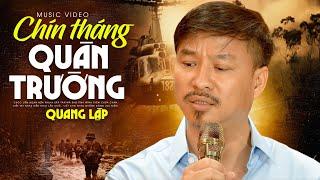 Nhạc Lính Hải Ngoại Quang Lập | LK Chín Tháng Quân Trường - Quang Lập Hay Nhất