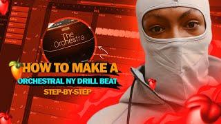 HOW TO MAKE A ORCHESTRAL NY DRILL BEAT (NY Drill Tutorial - FL Studio)