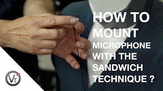 HOW TO MOUNT A MICROPHONE WITH THE SANDWICH TECHNIQUE - EPISODE 12/15