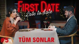 ALL ENDINGS #5 // First Date Late To Date