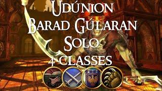 Udúnion - Solo with 4 Classes - Barad Gúlaran - Mordor - LOTRO