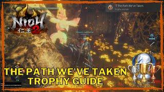 Nioh 2 The Path We've Taken Trophy Guide (The first Samurai DLC)