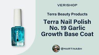 Terra Beauty Products Terra Nail Polish No. 19 Garlic Growth Base Coat Review