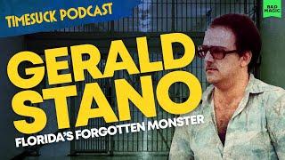 Timesuck Podcast | Gerald Stano: Florida's Forgotten Monster