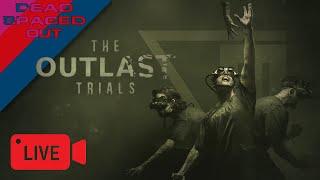 Outlast Trials with the boys! (Jason, Sebastian & Melvin)