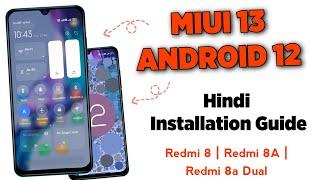 MIUI 13 Android 12 For Olive's Redmi 8A Dual Installation guide 