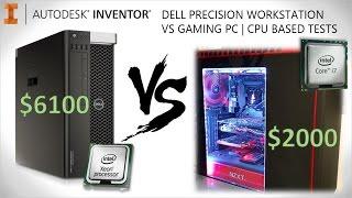 $6000 10C Dell Workstation -VS- $2000 4C Gaming PC | CAD Benchmark Test