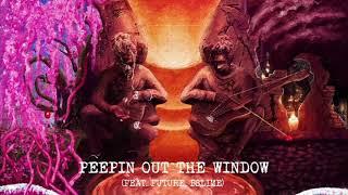 Young Thug - Peepin Out The Window (With Future & BSlime) [Clean]