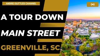 A Tour Down Main Street Greenville SC