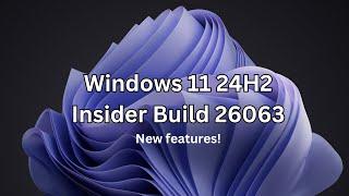 What's new in Windows 11 24H2 Build 26063 | Download Now to Get 24H2 Best Features Moment 5