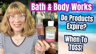 Bath & Body Works - Do Products Expire? When To Toss?
