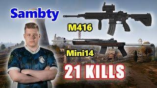 Sambty - 21 KILLS - M416+Mini14 - SOLO - PUBG