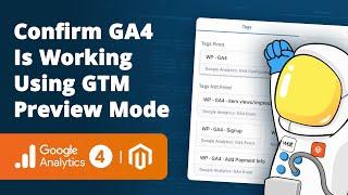 How to confirm GA4 is working on Magento 2 using Google Tag Manager Preview Mode