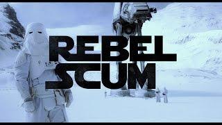 REBEL SCUM - Star Wars Fan Film Official Trailer (2015)