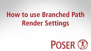 How to use Branched Path Render Settings