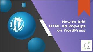 How to Add HTML Ad Popups | WordPress