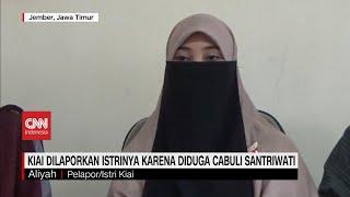 Kiai Dilaporkan Istrinya Karena Diduga Cabuli Santriwati