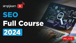 SEO Full Course | SEO Tutorial for Beginners | Learn to Rank #1 in Google | LIVE  | Simplilearn