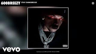 600Breezy- Stay Dangerous (Instrumental) [ReProd. KhalilBeats]