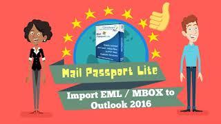 How to Import EML to Outlook 2016 ?