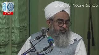 Nasihat by Hazrat Shakir Ali Noorie Sahab