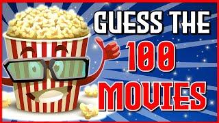 Guess the "100 MOVIES" QUIZ! | CHALLENGE/TRIVIA