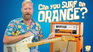 CAN I SURF AN ORANGE AMP? - Exploring the Orange OR30 with pickups and pedals