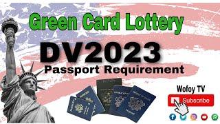 DV2023 | Do you need a passport and why? Green Card Lottery 2021