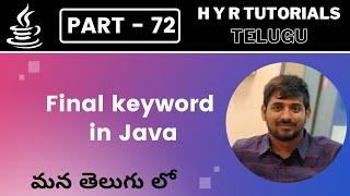 P72 - Final keyword in Java | Core Java | Java Programming |