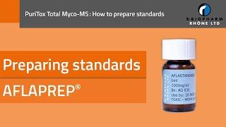 How to prepare standards for use with our AFLAPREP  immunoaffinity columns