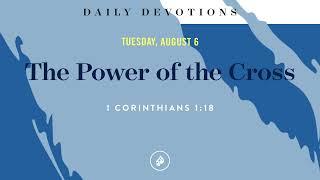 The Power of the Cross – Daily Devotional