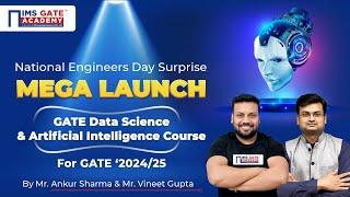 Data Science and Artificial Intelligence - GATE 2024 || Course Launch by IMS GATE Academy