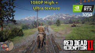 Red Dead Redemption 2 on RTX 3050 laptop 75W + Ryzen 5 5600h : High + Ultra texture