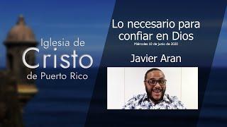 Lo necesario para confiar en Dios - Javier Aran