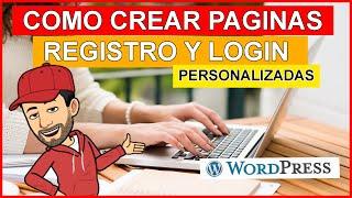 ️ como crear pagina de registro, login y usuario personalizadas, wordpress 54, tutorial español.