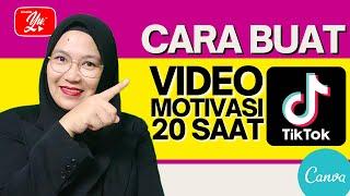 CARA BUAT VIDEO 20 SAAT TIKTOK in CANVA | MOTIVASI VIDEO TIKTOK