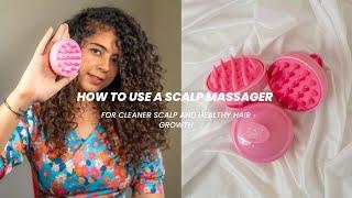 How to Use a Scalp Massager to Boost Hair Growth & Healthier Scalp #curlyhair #curls #frizzfreehair