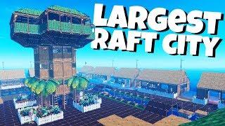 Building the Largest Raft City Ever! - Raft Gameplay