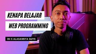 Why Learn Web Programming, Here Are 5 Reasons Guys  (with english subtitle)