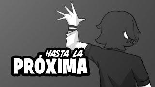 Hasta la Próxima