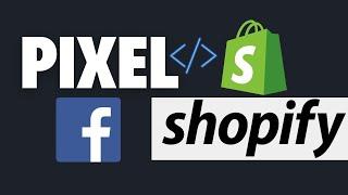 How to Create New Facebook Pixel and Connect to Shopify Store Manually