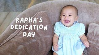 Rapha's Dedication Day