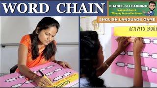 WORD CHAIN | teach Chain of Words | English Language Game | Language Activity | Innovative Idea