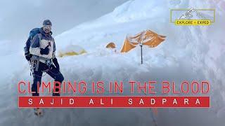 Sajid Ali Sadpara | Climbing Career | Summits | With out O2 | Everest Summit | Climbing records |